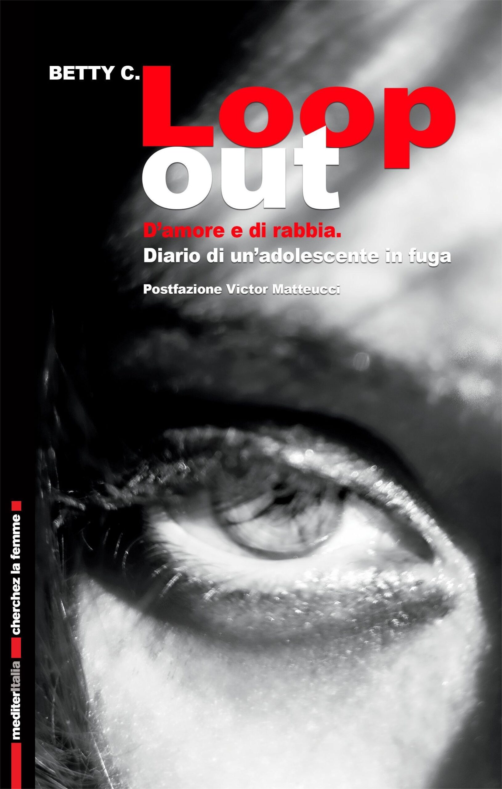 “Loop Out”, il libro di esordio di Betty C., testimonianza diretta sui rischi della dipendenza e sulle conseguenze delle perdite affettive