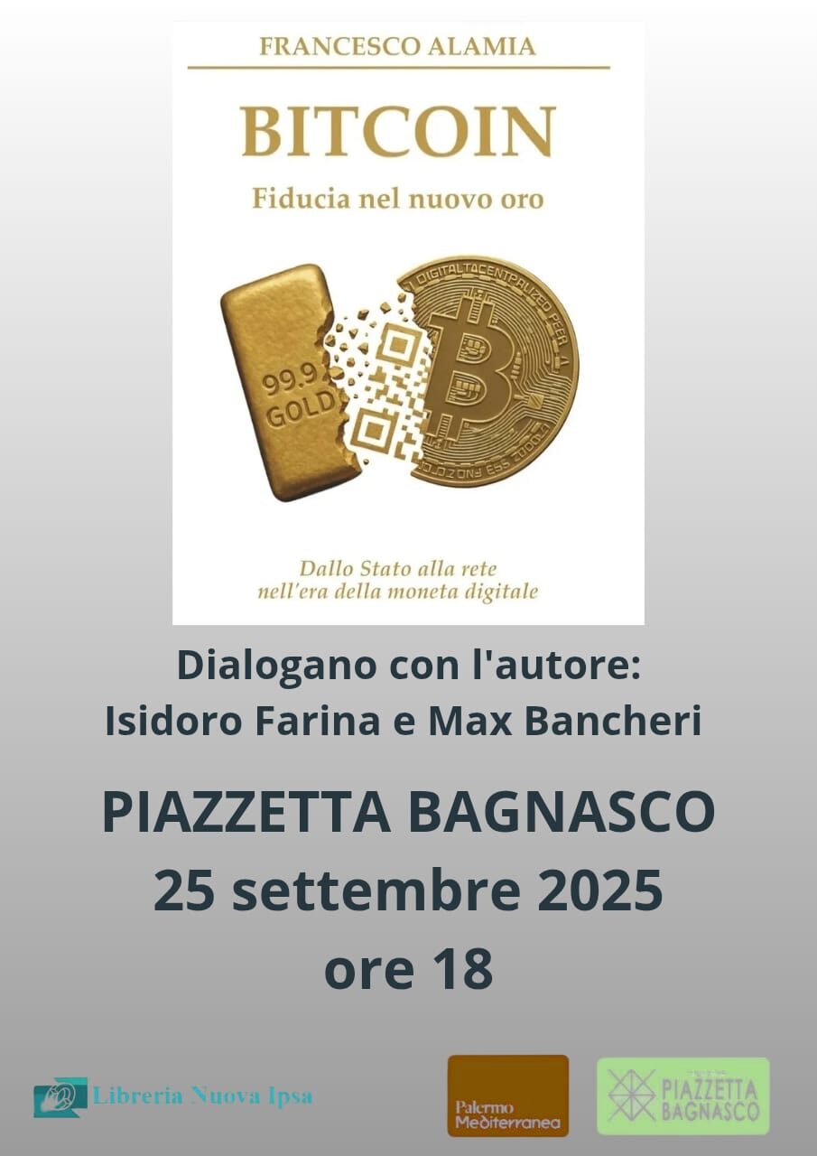 “Bitcoin. Fiducia nel nuovo oro” il libro di Francesco Alamia, si presenta giovedì 25 settembre in piazzetta Bagnasco