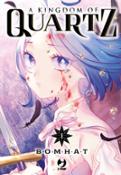 J-POP Manga presenta A Kingdom of Quartz di Bomhat