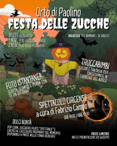 La “Festa delle Zucche” all’Orto di Paolino: spettacoli circensi, dolcetti misteriosi e streghe danzanti dal 31 ottobre al 2 novembre a Palermo. In via Pietro Scaglione 36 nel bene recuperato dalla Cooperativa LiberaMente