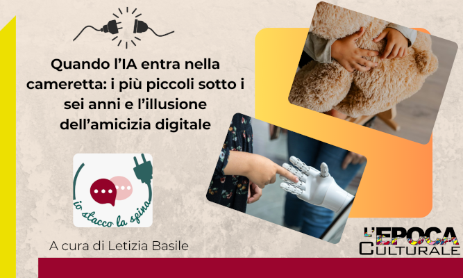 Quando l’IA entra nella cameretta: i più piccoli sotto i sei anni e l’illusione dell’amicizia digitale