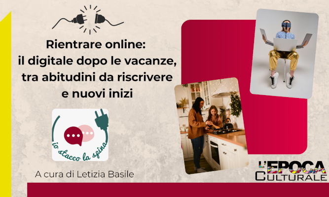 Rientrare online: il digitale dopo le vacanze, tra abitudini da riscrivere e nuovi inizi