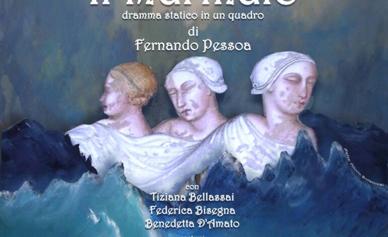 IL MARINAIO DI PESSOA: LA METAFORA DEL MISTERO DELLA VITA CHE SCORRE FRA RICERCA, DUBBI E SOGNO