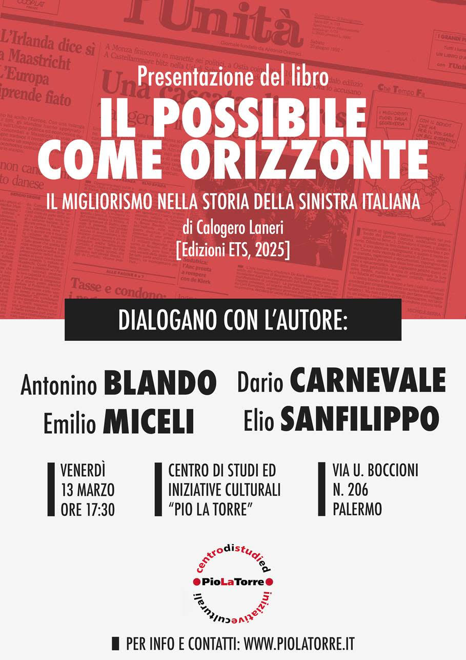 Al Centro Studi Pio La Torre si presenta “Il possibile come orizzonte ” di Calogero Laneri