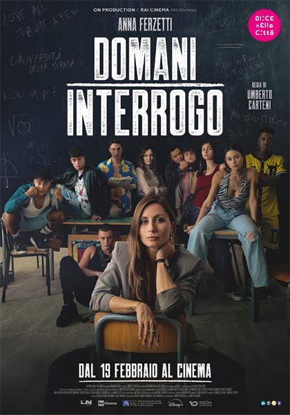“Il grande potere di un bravo docente che sa abbracciare il mondo adolescenziale” nel film “Domani interrogo”