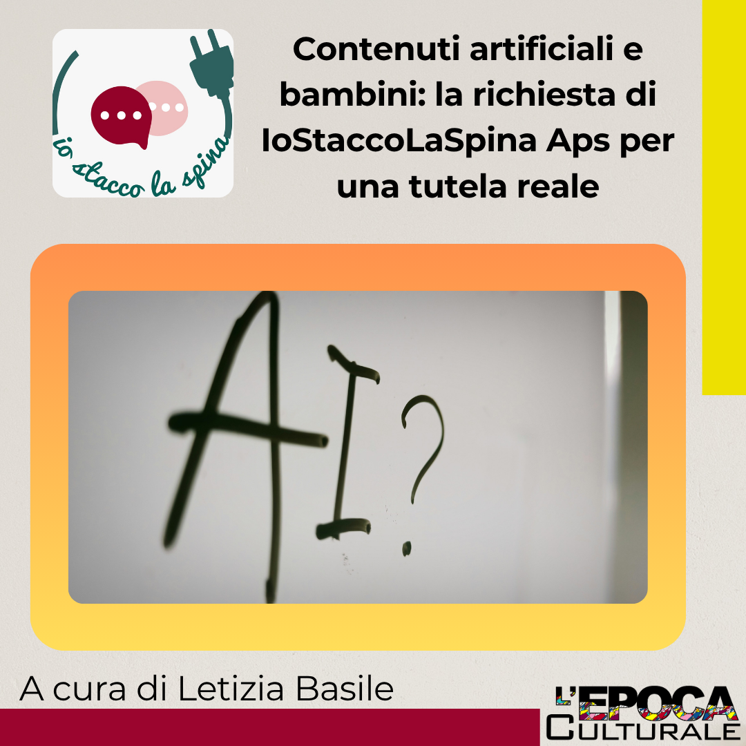 Contenuti artificiali e bambini: la richiesta di IoStaccoLaSpina Aps per una tutela reale