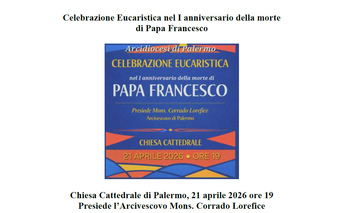 Celebrazione Eucaristica nel I anniversario della morte di Papa Francesco