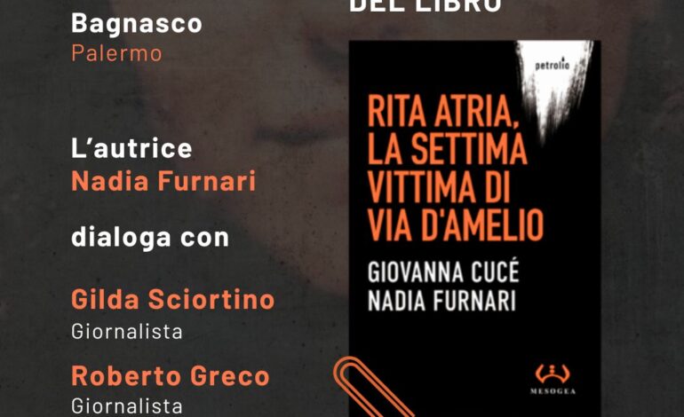 “Rita Atria. La settima vittima di via D’Amelio” il libro che verrà presentato venerdì 17 luglio in piazzetta Bagnasco  
