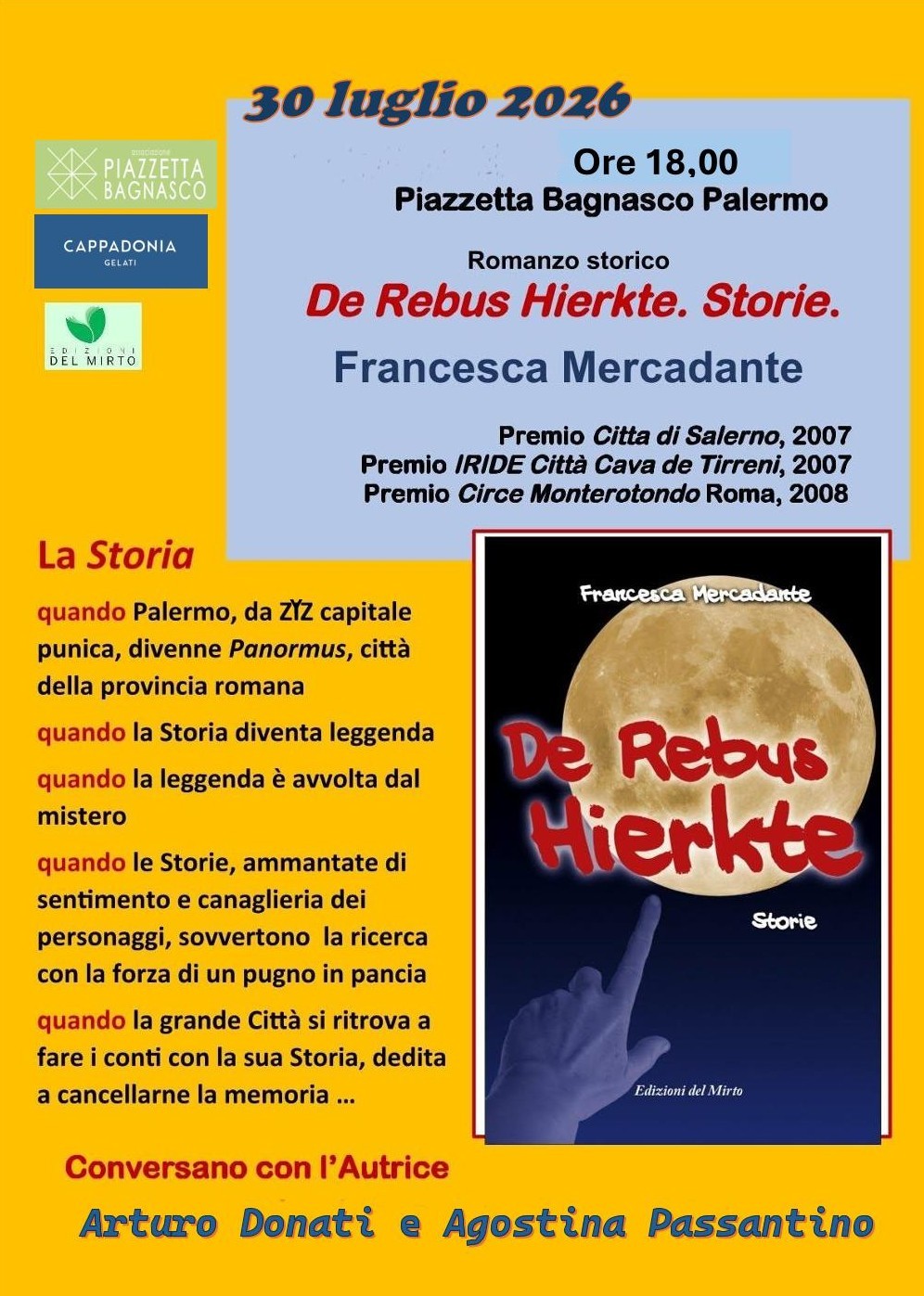 “De Rebus Hierkte. Storie” il romanzo storico di Francesca Mercadante racconta in piazzetta Bagnasco una Palermo che non rinnega il passato