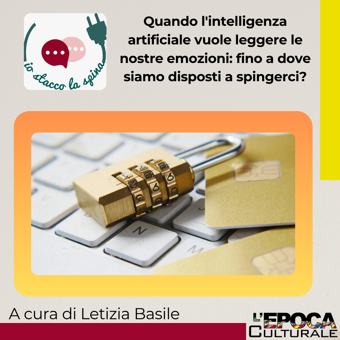 Quando l’intelligenza artificiale vuole leggere le nostre emozioni: fino a dove siamo disposti a spingerci?