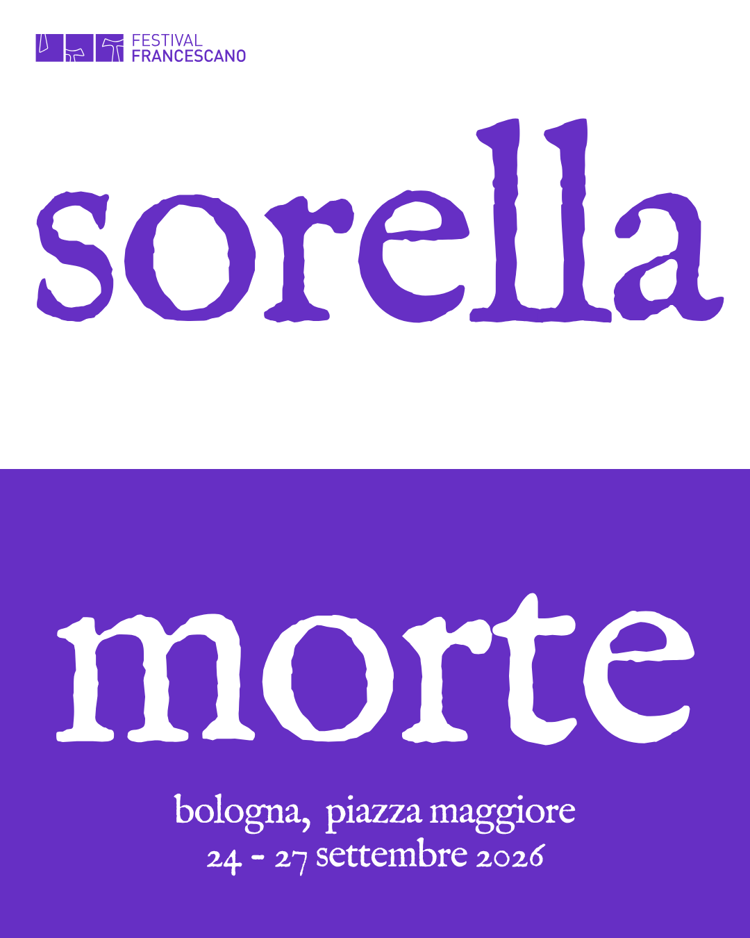 Festival Francescano 2026: i grandi dialoghi su “Sorella morte”