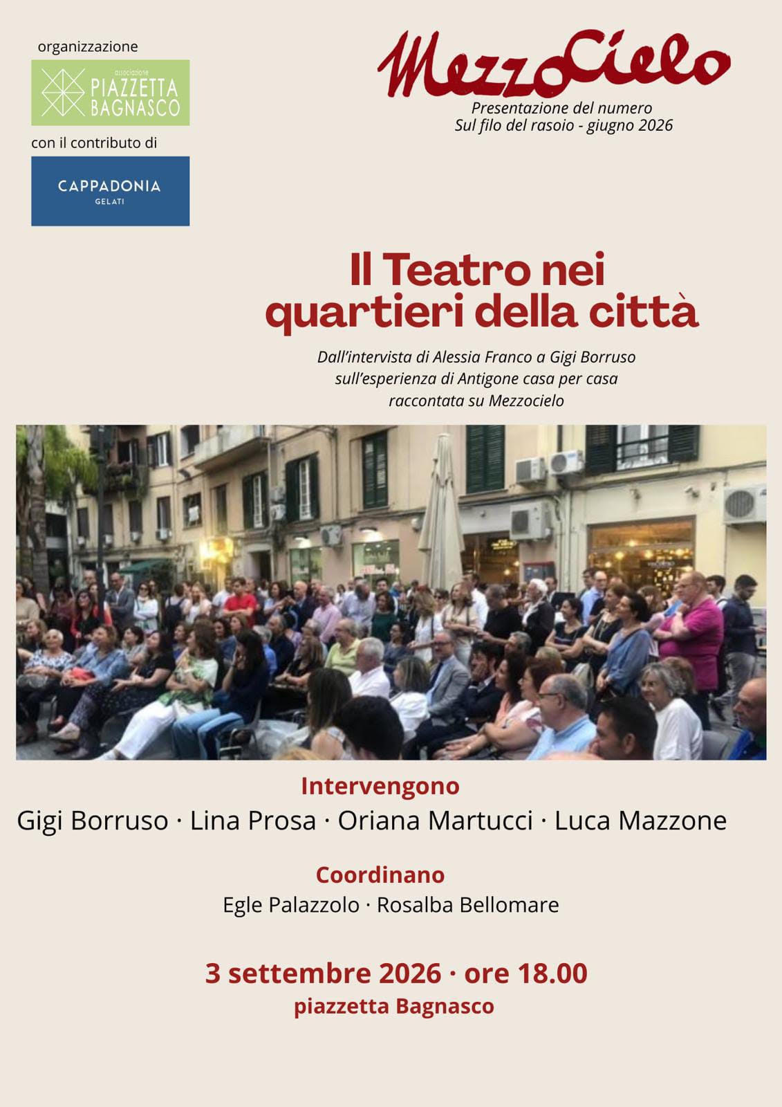 Il teatro nei luoghi della città sceglie piazzetta Bagnasco per riflettere insieme su come può leggere il territorio. A promuoverlo, giovedì 3 settembre, la rivista Mezzocielo