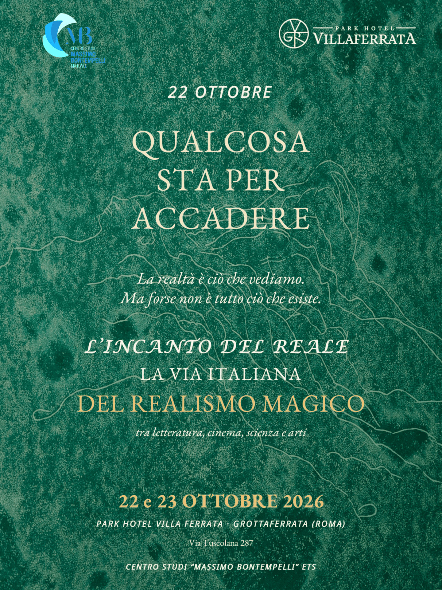“L’incanto del reale. La via italiana del realismo magico tra letteratura, cinema, scienza e arti”